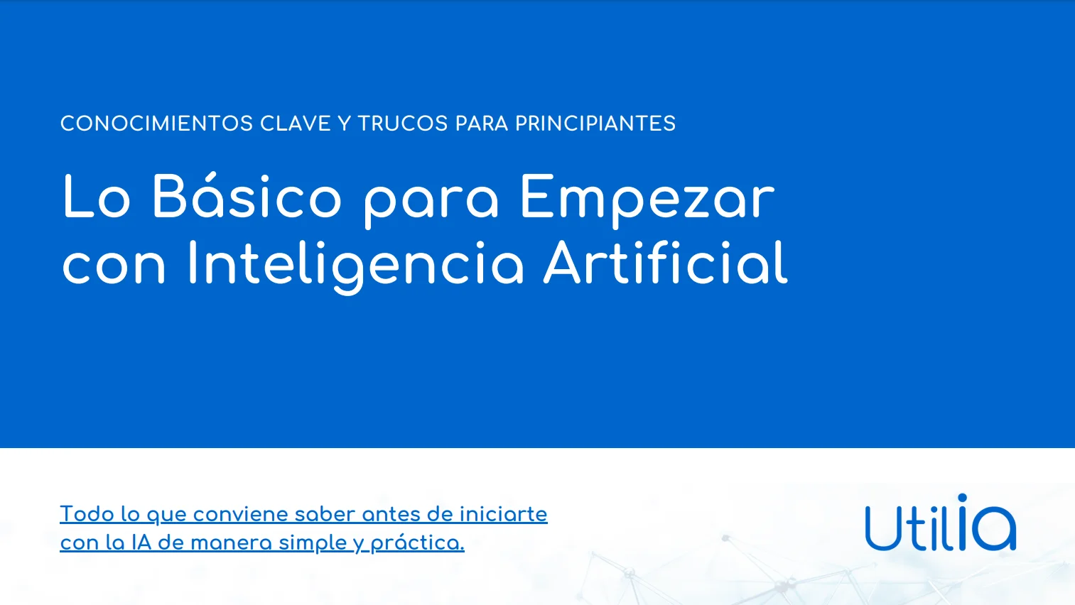 Portada de Lo Básico para Empezar con la Inteligencia Artificial