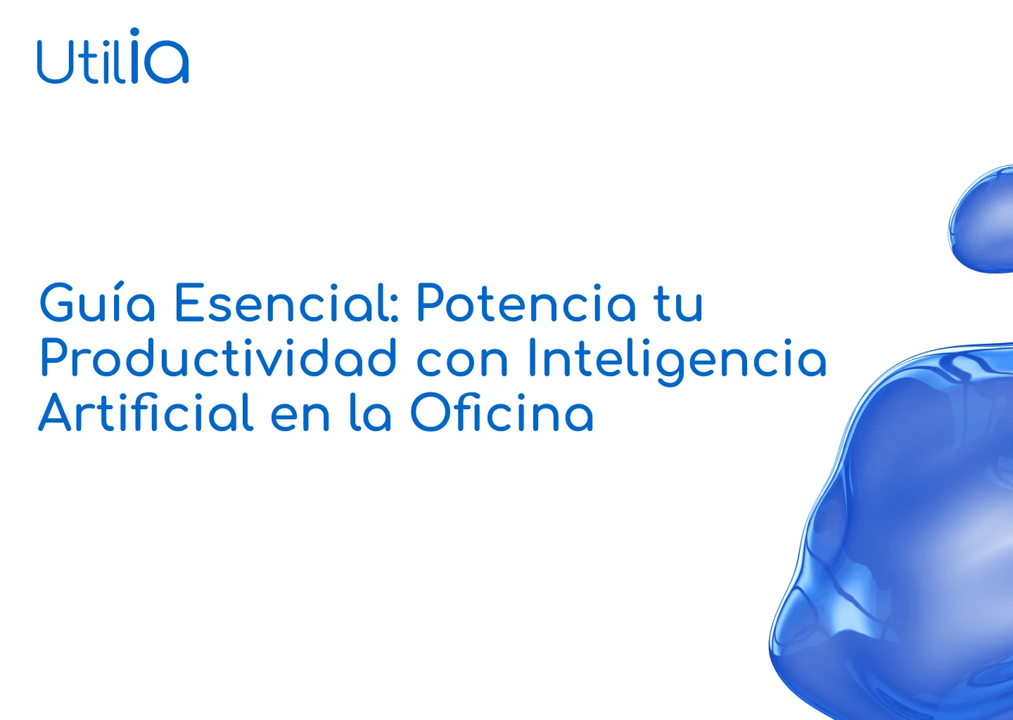 Portada de Guía Esencial: Potencia tu Productividad con Inteligencia Artificial en la Oficina